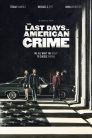 The Last Days of American Crime